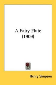 A Fairy Flute (1909)
