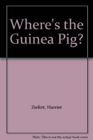 Where's the Guinea Pig?