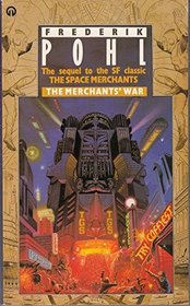 The Merchants' War (Space Merchants, Bk 2)
