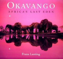 Okavango: Africa's Last Eden