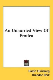 An Unhurried View Of Erotica