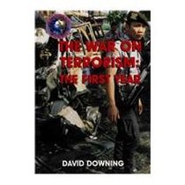 The War on Terrorism: The First Year (Troubled World)
