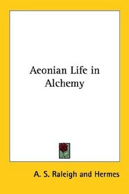 Aeonian Life in Alchemy