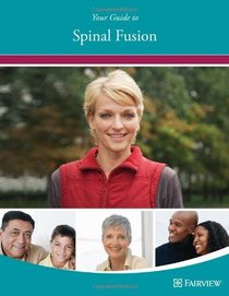 Your Guide to Spinal Fusion