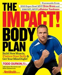 The IMPACT! Body Plan: Build New Muscle, Flatten Your Belly & Get Your Mind Right!