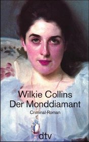 Der Monddiamant. Ein Criminal- Roman.