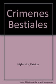 Crimenes Bestiales