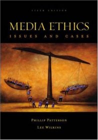 Media Ethics with PowerWeb : Issues and Cases