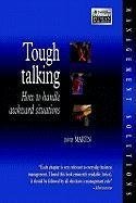 Tough Talking: How to Handle Awkward Situations (Institute of Management)