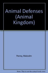 Animal Defenses (Animal Kingdom)