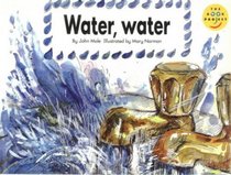 Water, Water (Fiction 1 Early Years)  (Longman Book Project)