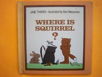 Where Is Squirrel?