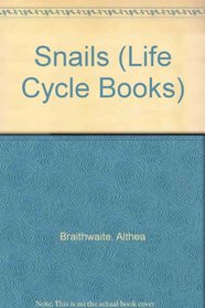 Snails (Life Cycle Books)