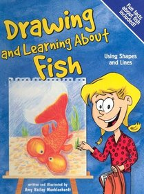 Drawing And Learning About Fish (Sketch It!)