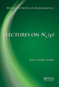 Lectures on N_X(p) (Research Notes in Mathematics)