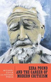 Professional Attention: Ezra Pound & the Career of Modern Criticism (Lceng Series)