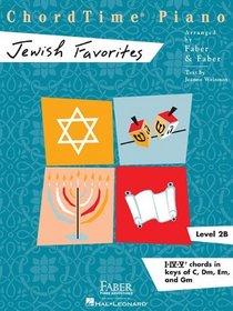 ChordTime Piano - Level 2B: Jewish Favorites (Faber Piano Adventures) (Faber Piano Adventures)