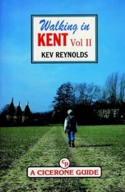 Walking in Kent: v. 1 (County)