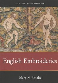 English Embroideries of the 16th and 17th century