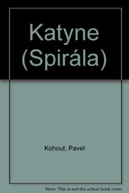 Katyne (Edice Spirala) (Czech Edition)