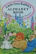LITTLE GREY RABBIT'S ALPHABET BOOK