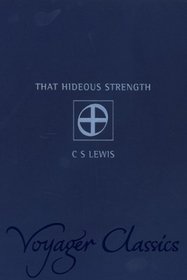 That Hideous Strength (Voyager Classics)