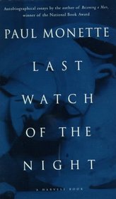 Last Watch of the Night: Essays Too Personal and Otherwise