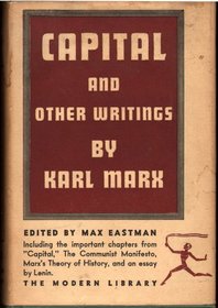 Capital and Other Writings