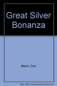 Great Silver Bonanza