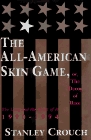 All-American Skin Game, or, The Decoy of Race, The : The Long and the Short of It, 1990-1994