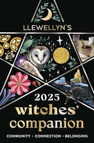Llewellyn's 2025 Witches' Companion: Community Connection Belonging (Llewellyns Witches Companion)