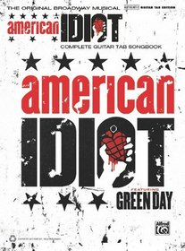 Green Day -- American Idiot, the Musical: The Original Broadway Musical (Guitar TAB)
