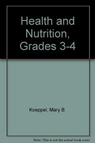 Health and Nutrition, Grades 3-4
