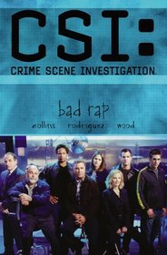 CSI: Crime Scene Investigation: Bad Rap (CSI, Graphic Novel, Bk 2)