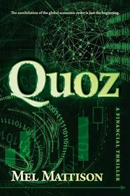 Quoz: A Financial Thriller