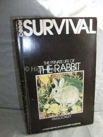 THE PRIVATE LIFE OF THE RABBIT