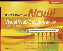 Microsoft  Visual Web Developer(TM) 2005 Express Edition: Build a Web Site Now! (Build a Web Page Now)