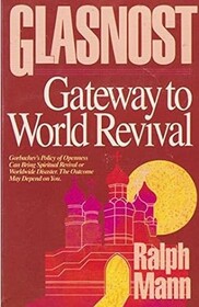 Glasnost: Gateway to World Revival