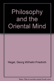 Philosophy and the Oriental Mind