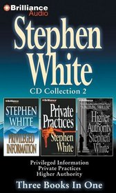 Stephen White CD Collection 2: Privileged Information, Private Practices, Higher Authority (Dr. Alan Gregory)