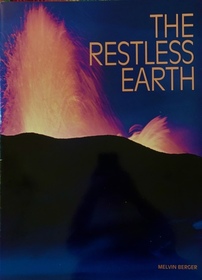 The Restless Earth (Ranger Rick Science Spectacular)