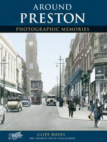 Francis Frith's Preston (Photographic Memories)