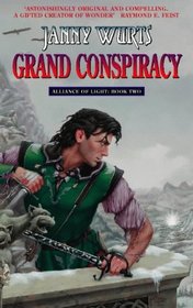 Grand Conspiracy (Wars of Light & Shadow: Alliance of Light, Bk 2)