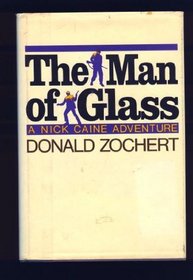 The Man of Glass: A Nick Caine Adventure