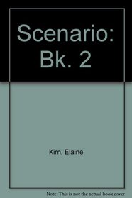 Scenario: English Grammar in Context, Book 2