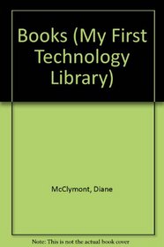 Books (My First Technology Library)