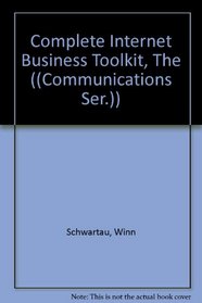 The Complete Internet Business Toolkit
