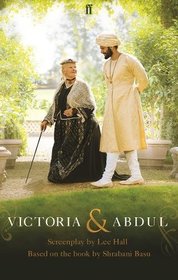 Victoria and Abdul: The Screenplay