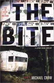 The Bite (Luther Ewing, Bk 2)