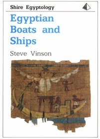 Egyptian Boats and Ships (Shire Egyptology)